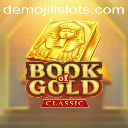 Discover the Adventure of BookOfGoldClassic and the World of Jili Slots