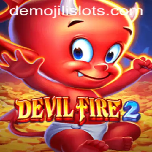 Exploring the Exciting World of DevilFire2 by Jili Slots