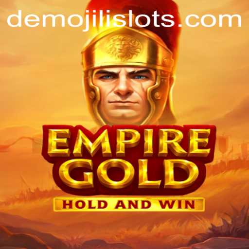 EmpireGold: An Ultimate Gaming Adventure with Jili Slots