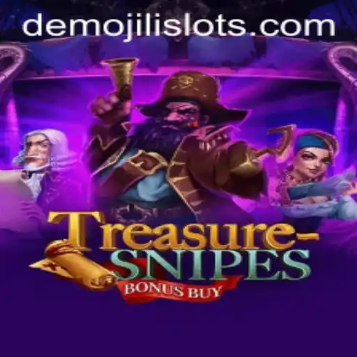 TreasuresnipesBonusBuy: A New Thrill in Jili Slots Gaming