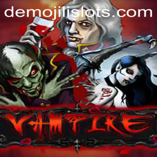 Exploring the Allure of Vampire in Jili Slots